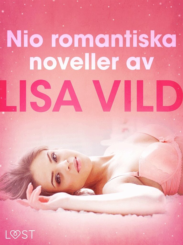 Lisa Vild - Nio romantiska noveller av Lisa Vild, E-bok