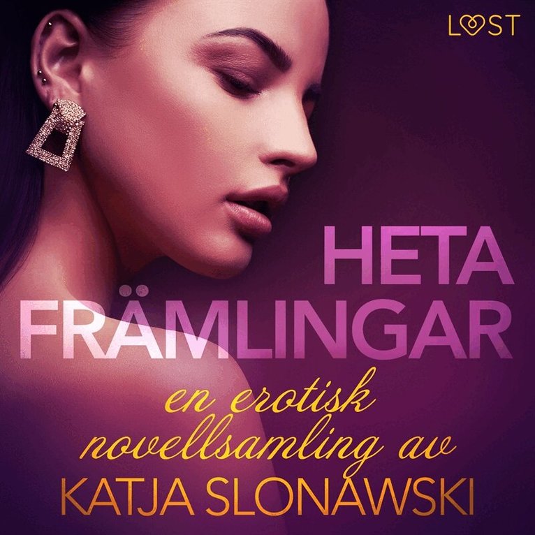 Erika Svensson - Heta främlingar - en erotisk novellsamling av Erika Svensson, Ljudbok