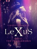 LeXuS : Satie, the Praegressus - Erotic dystopia