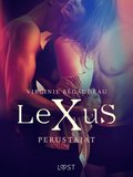 LeXuS: Perustajat ? Eroottinen dystopia