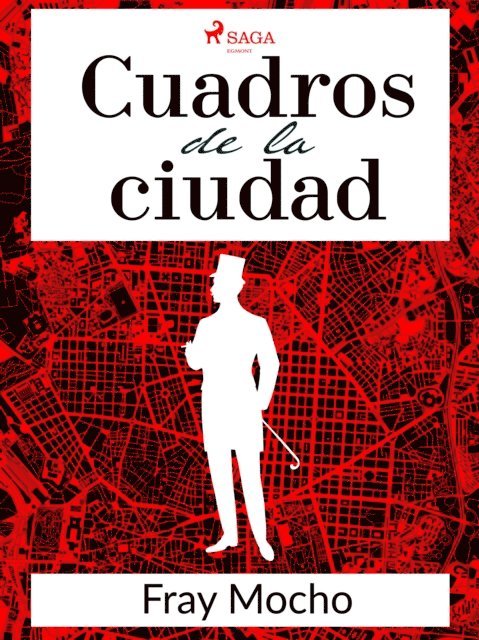 Fray Mocho - Cuadros de la ciudad, E-bok