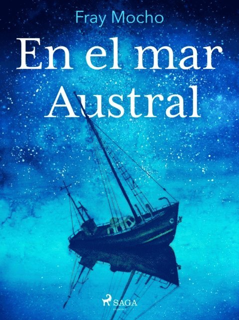 Fray Mocho - En el mar Austral, E-bok