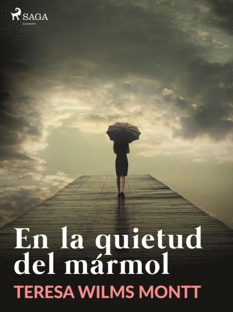 Teresa Wilms Montt - En la quietud del mármol, E-bok