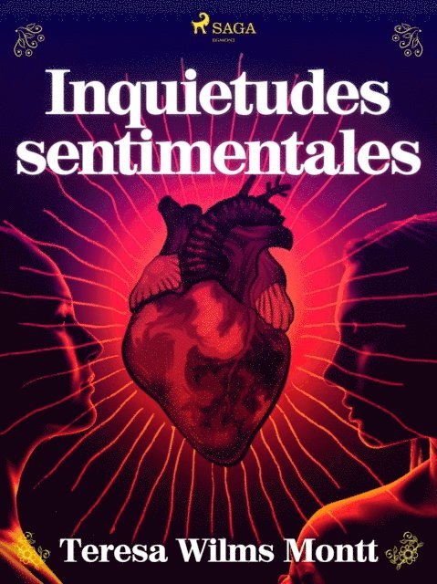 Teresa Wilms Montt - Inquietudes sentimentales, E-bok