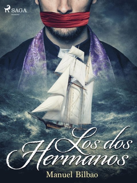 Manuel Bilbao - Los dos hermanos, E-bok. Tillgänglighet: Lägg i varukorg