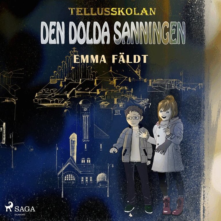 Emma Fäldt - Tellusskolan: den dolda sanningen, Ljudbok