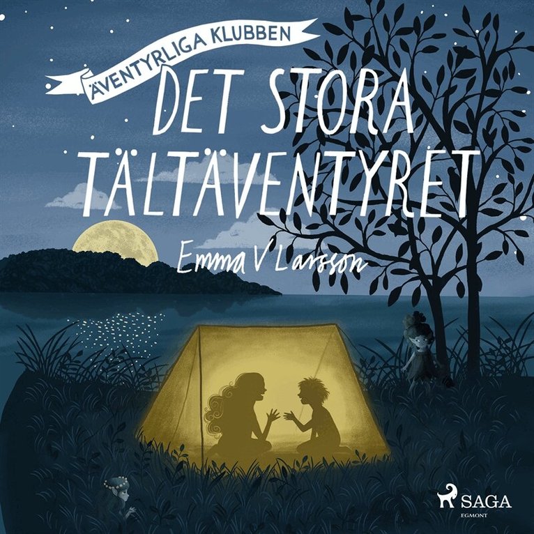 Emma V Larsson - Det stora tältäventyret, Ljudbok