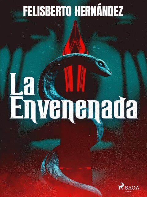 Felisberto Hernandez - La envenenada, E-bok