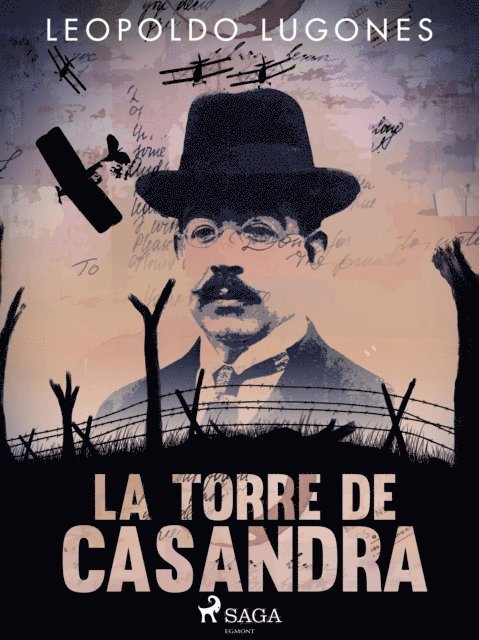 Leopoldo Lugones - La torre de Casandra, E-bok