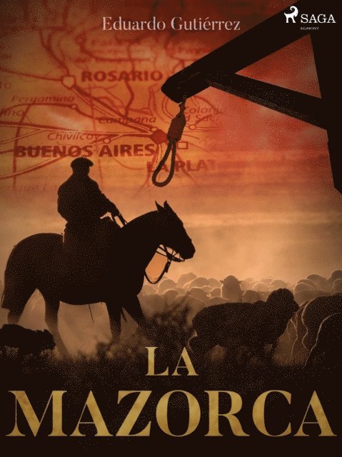 Eduardo Gutierrez - La mazorca, E-bok
