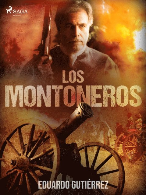 Eduardo Gutierrez - Los montoneros, E-bok
