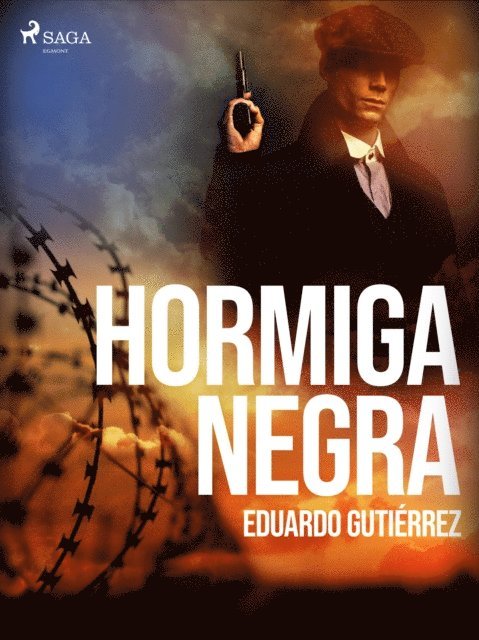 Eduardo Gutierrez - Hormiga negra, E-bok