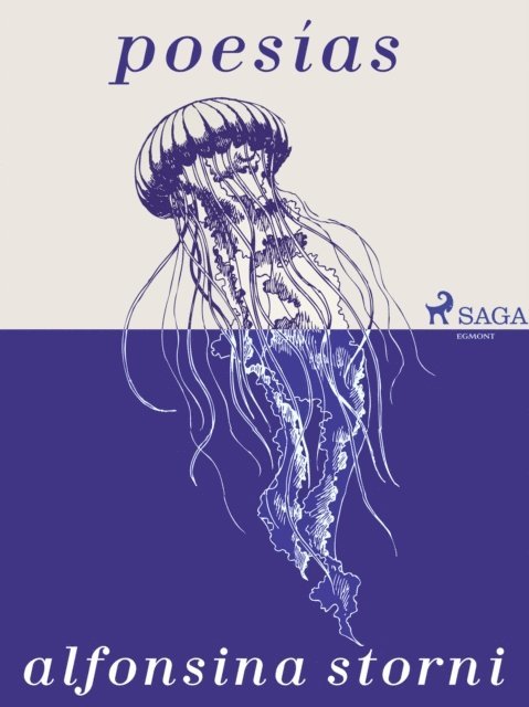 Alfonsina Storni - Poesías, E-bok