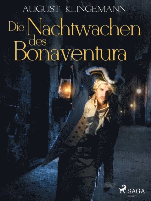 August Klingemann - Die Nachtwachen des Bonaventura, E-bok