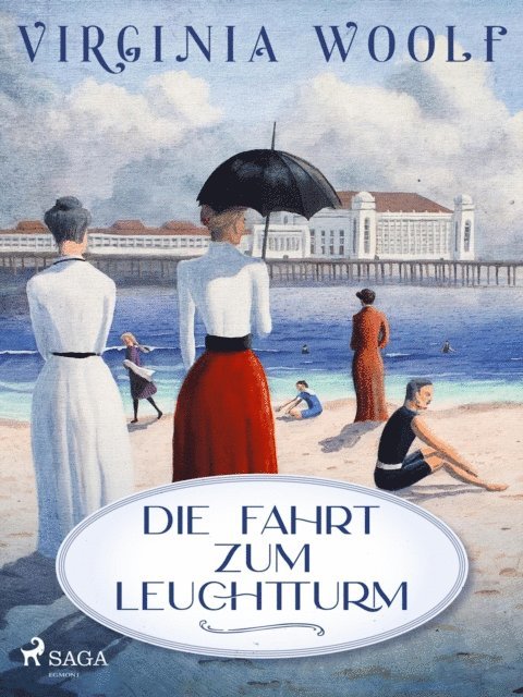 Virginia Woolf - Die Fahrt zum Leuchtturm, E-bok