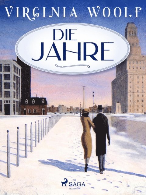 Virginia Woolf - Die Jahre, E-bok