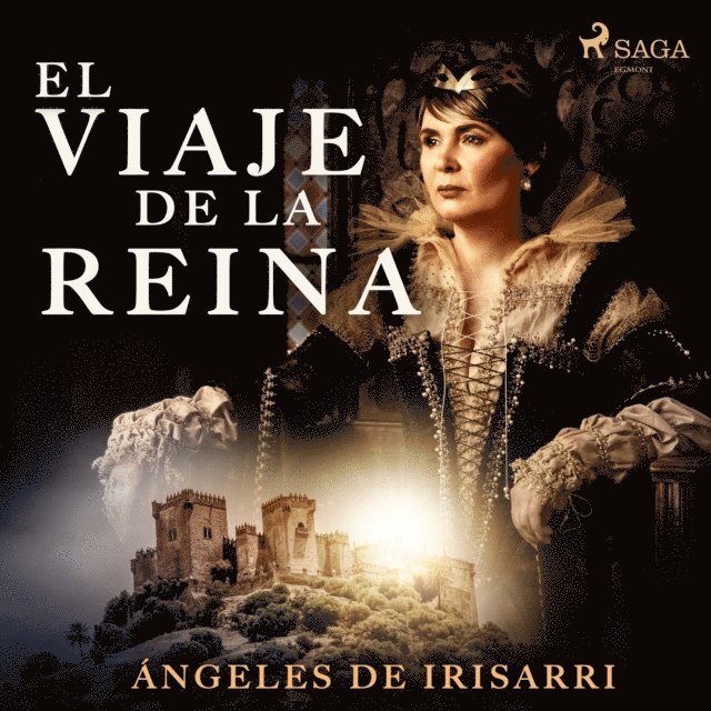 Irisarri - El viaje de la reina, Ljudbok