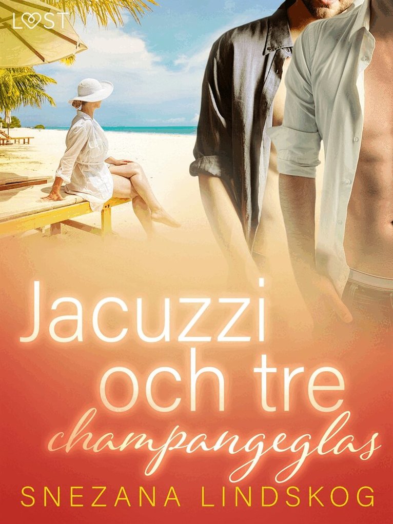 Snezana Lindskog - Jacuzzi och tre champangeglas - erotisk novell, E-bok. Tillgänglighet: Lägg i varukorg
