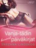 Vanja-tdin kuumat pivkirjat 1: Salainen piilolokero ? eroottinen novelli