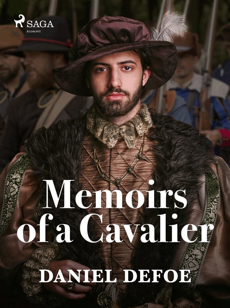 Daniel Defoe - Memoirs of a Cavalier, E-bok