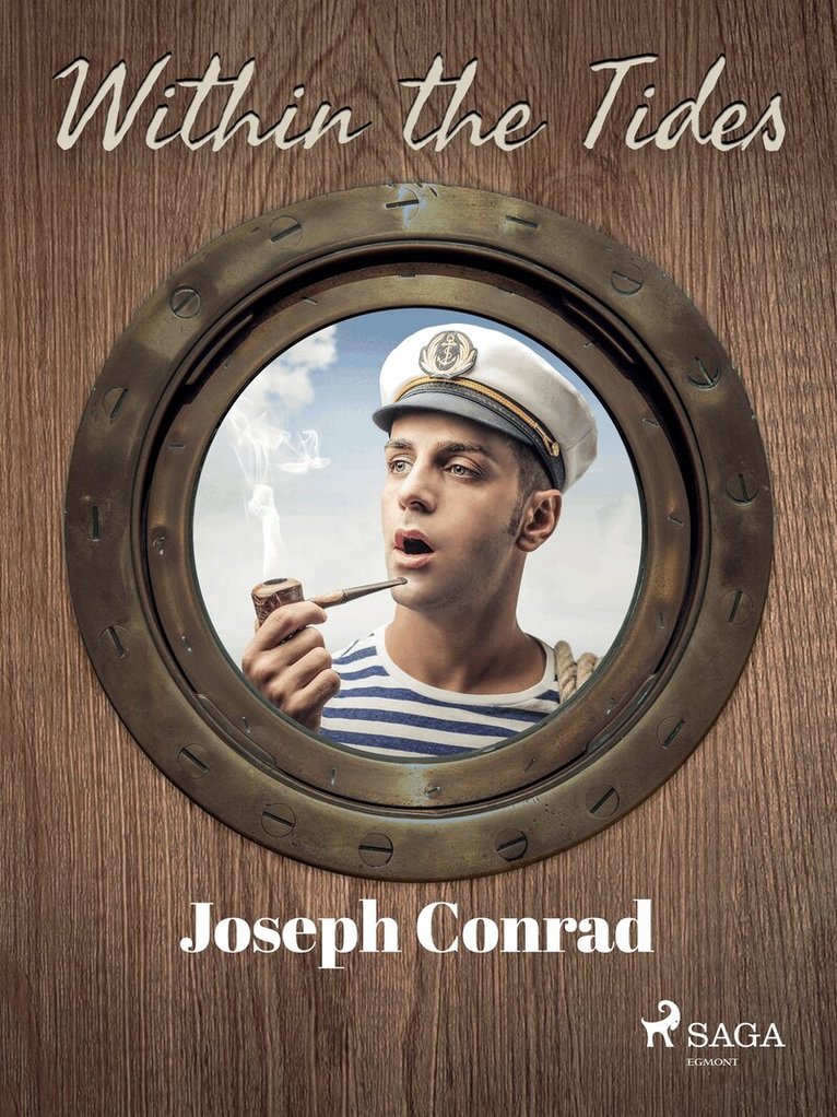 Joseph Conrad - Within the Tides, E-bok