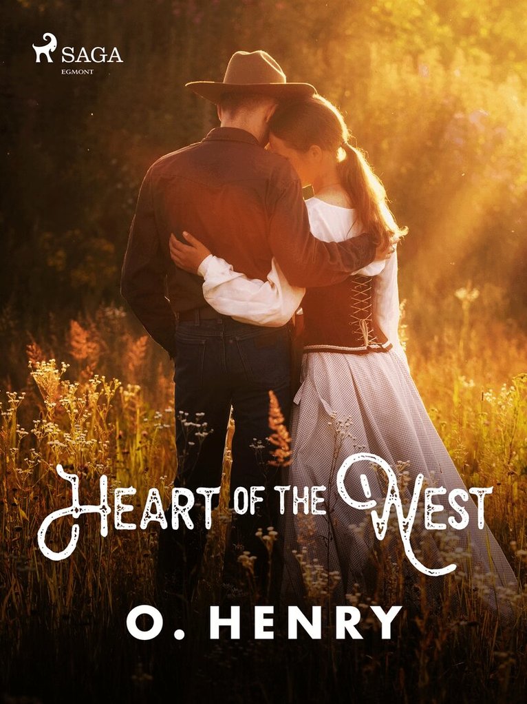O. Henry - Heart of the West, E-bok