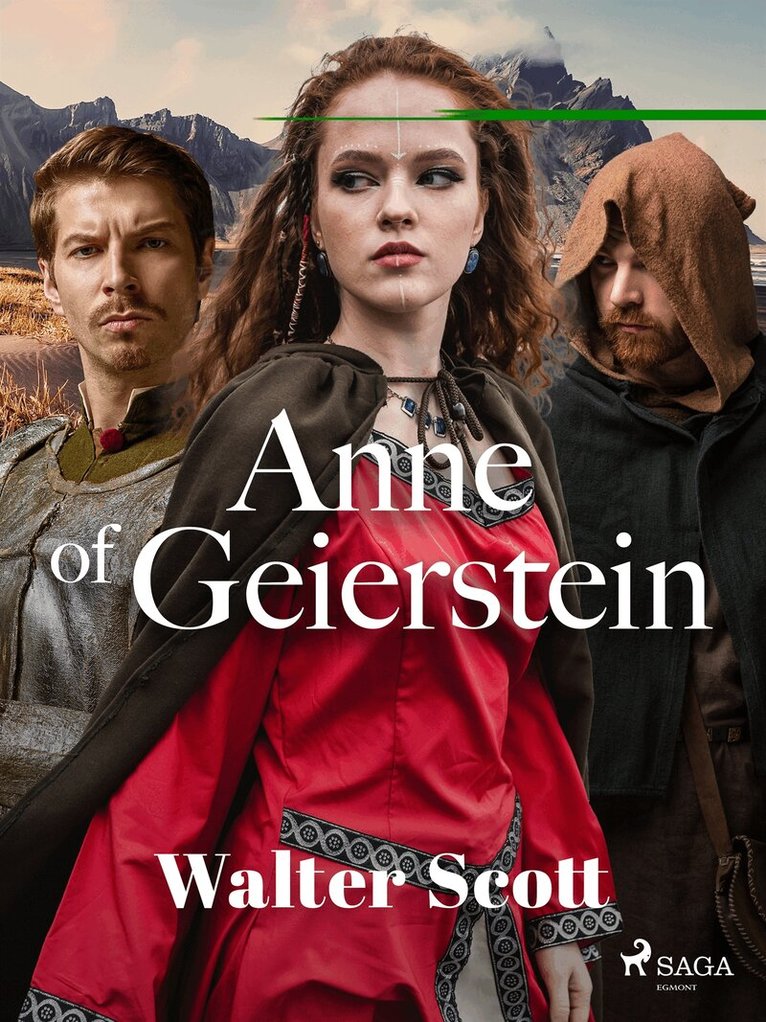 Walter Scott - Anne of Geierstein, E-bok