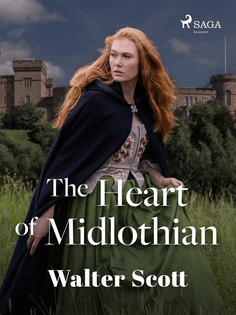 Walter Scott - The Heart of Midlothian, E-bok