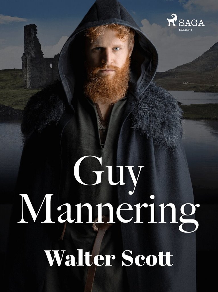Walter Scott - Guy Mannering, E-bok