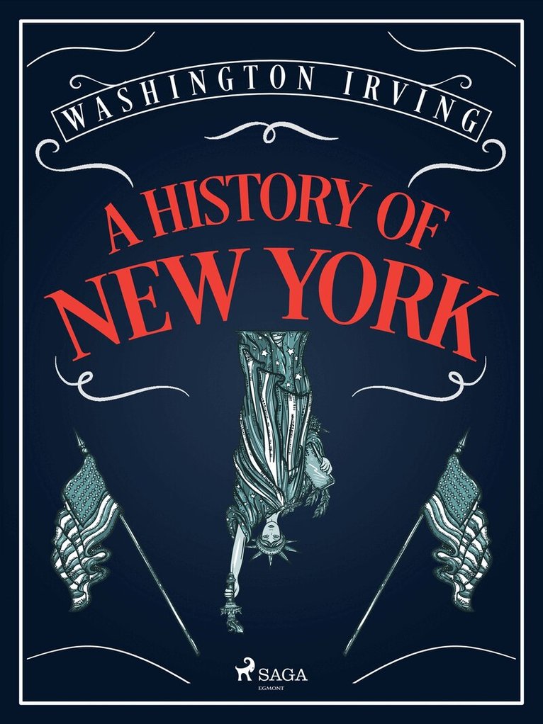 Washington Irving - A History of New York, E-bok