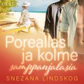 Poreallas ja kolme samppanjalasia ? eroottinen novelli
