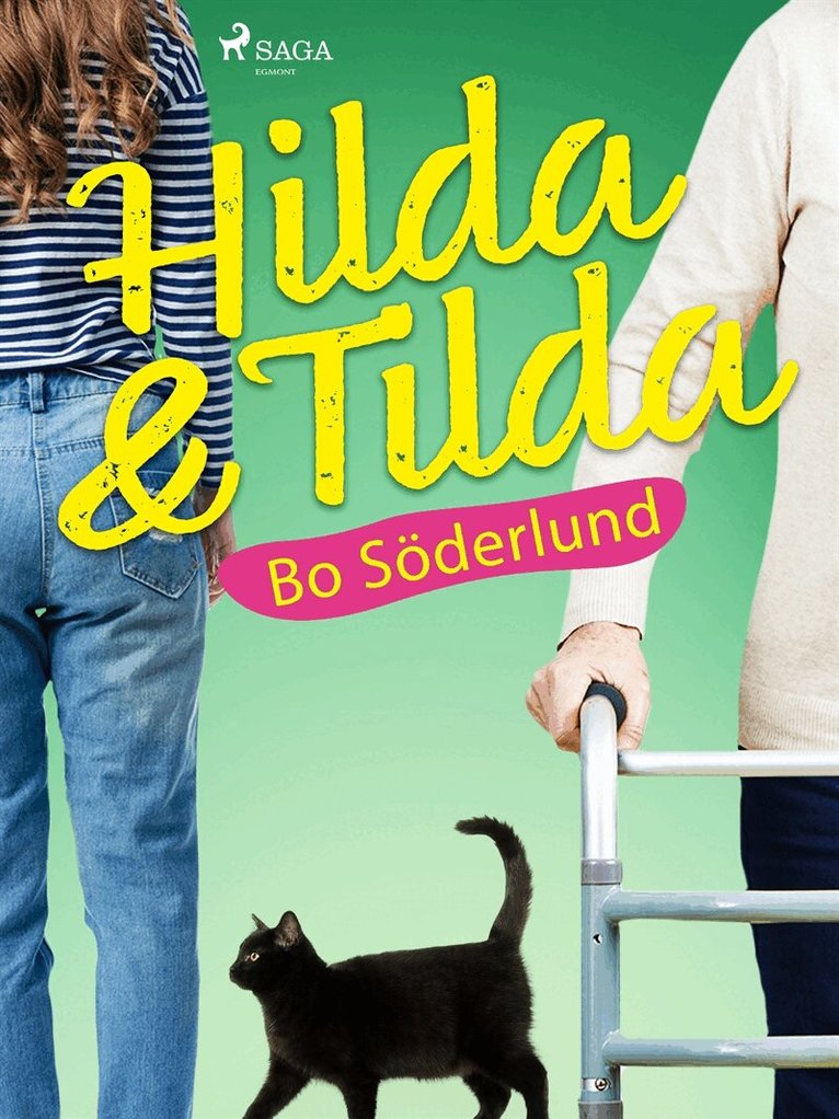Bo Söderlund - Hilda och Tilda, E-bok
