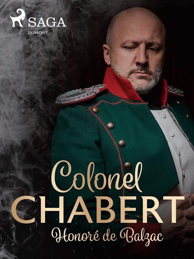 Honoré De Balzac - Colonel Chabert, E-bok