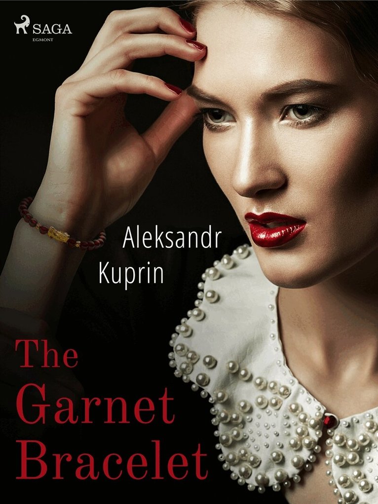 Aleksandr Kuprin - The Garnet Bracelet, E-bok