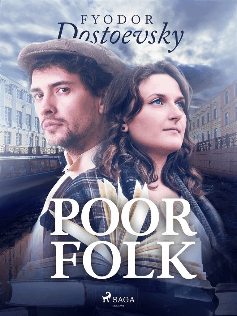 Fyodor Dostoevsky - Poor Folk, E-bok