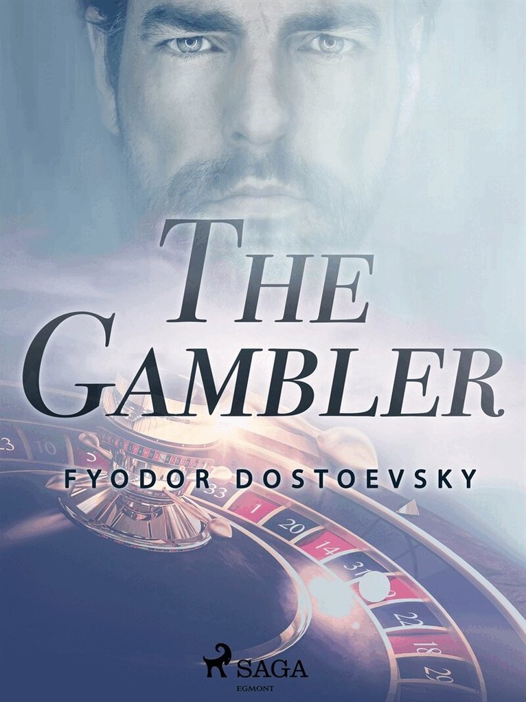 Fyodor Dostoevsky - The Gambler, E-bok