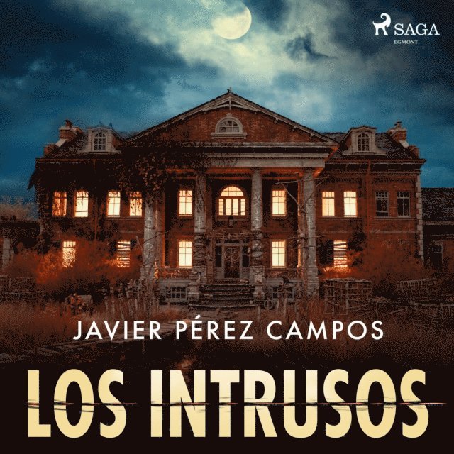Campos - Los intrusos, Ljudbok. Tillgänglighet: Lägg i varukorg