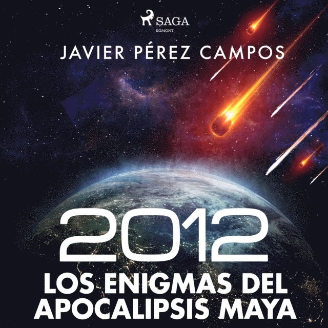 Campos - 2012: Los enigmas del apocalipsis maya, Ljudbok. Tillgänglighet: Lägg i varukorg