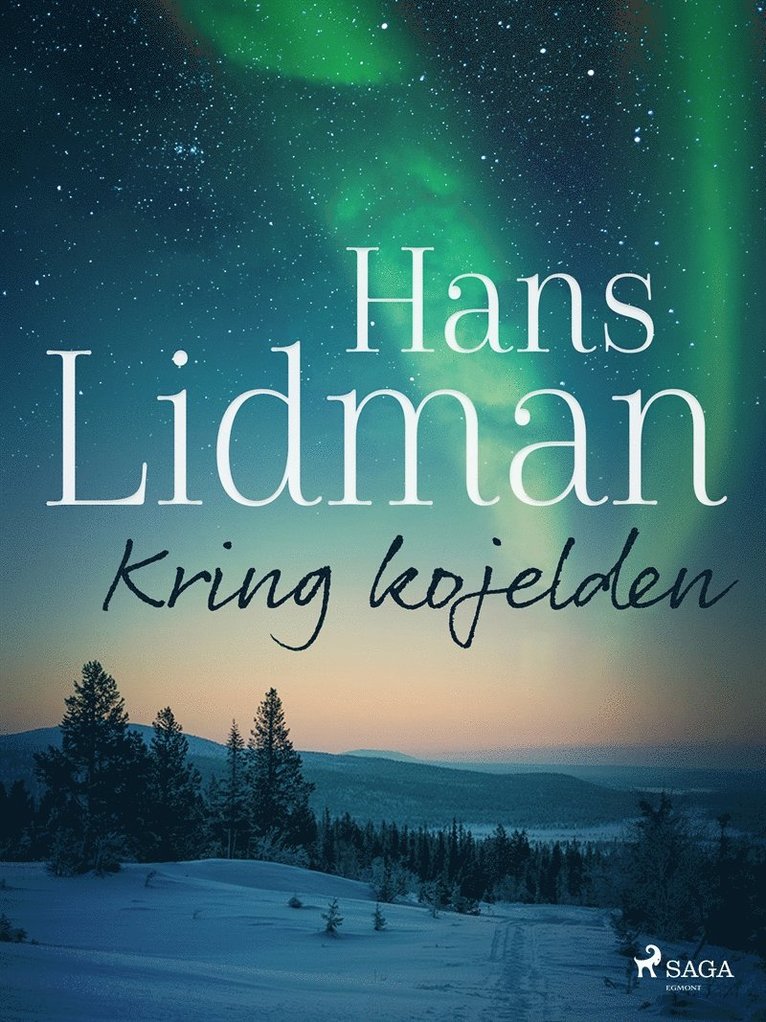 Hans Lidman - Kring kojelden, E-bok
