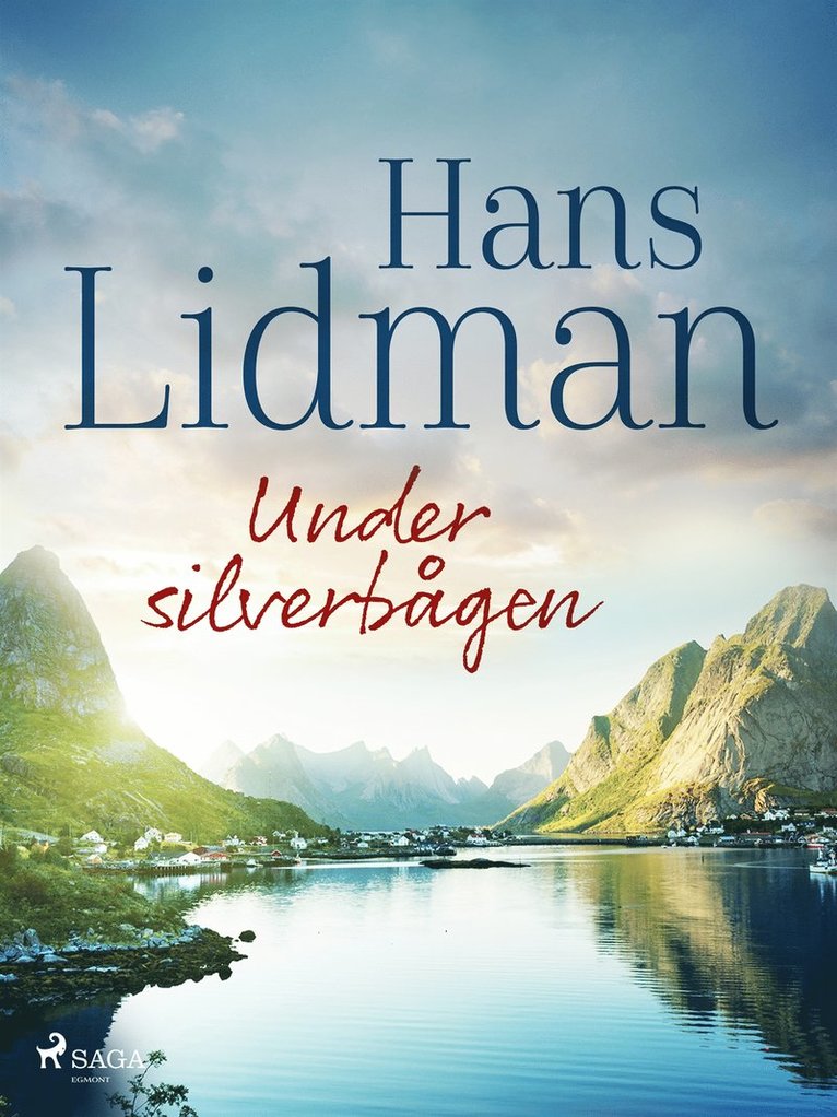 Hans Lidman - Under silverbågen, E-bok