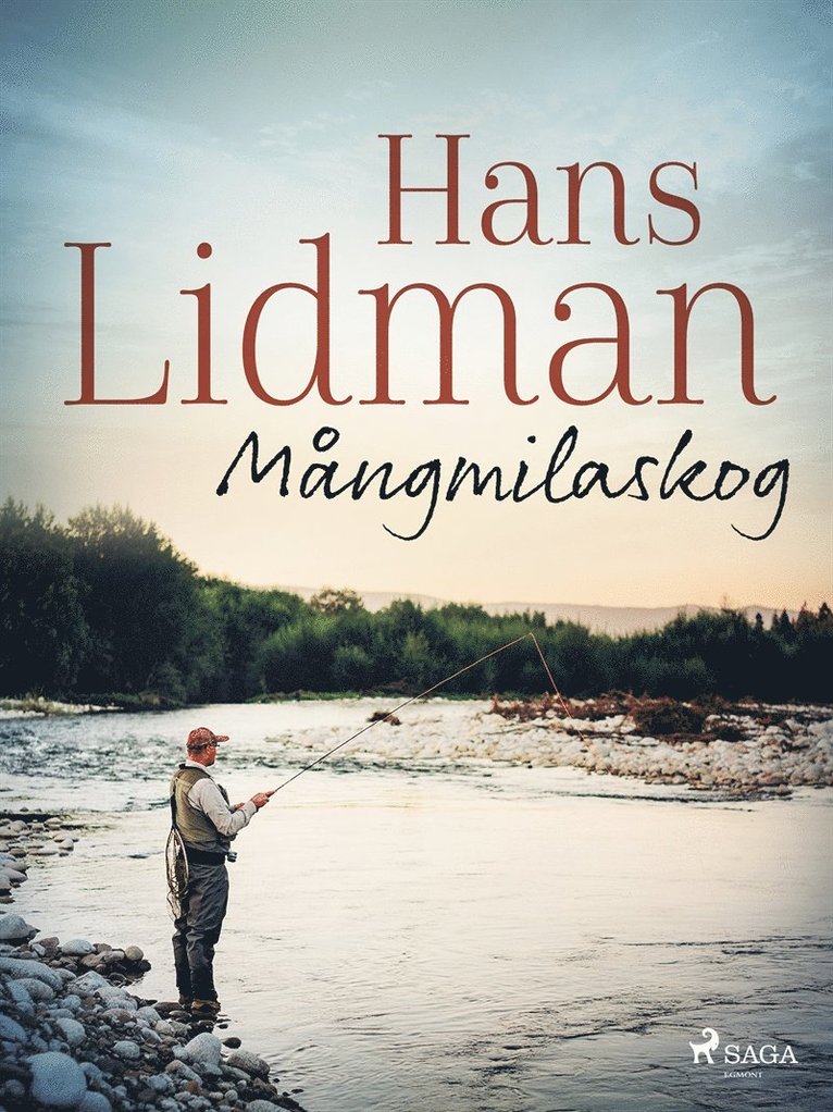 Hans Lidman - Mångmilaskog, E-bok
