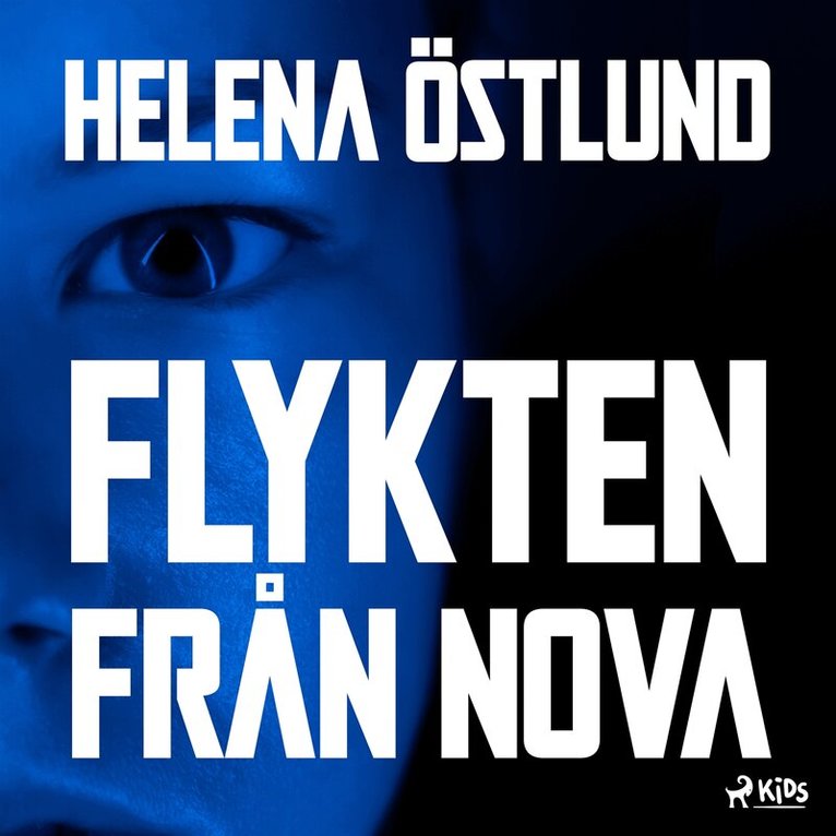 Helena Östlund - Flykten från Nova, Ljudbok