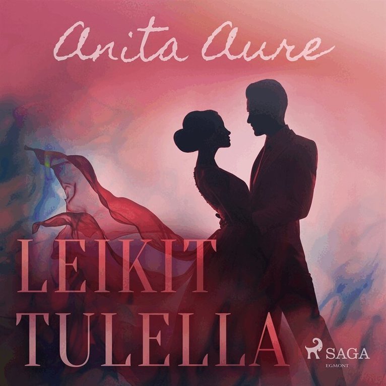 Anita Aure - Leikit tulella, Ljudbok