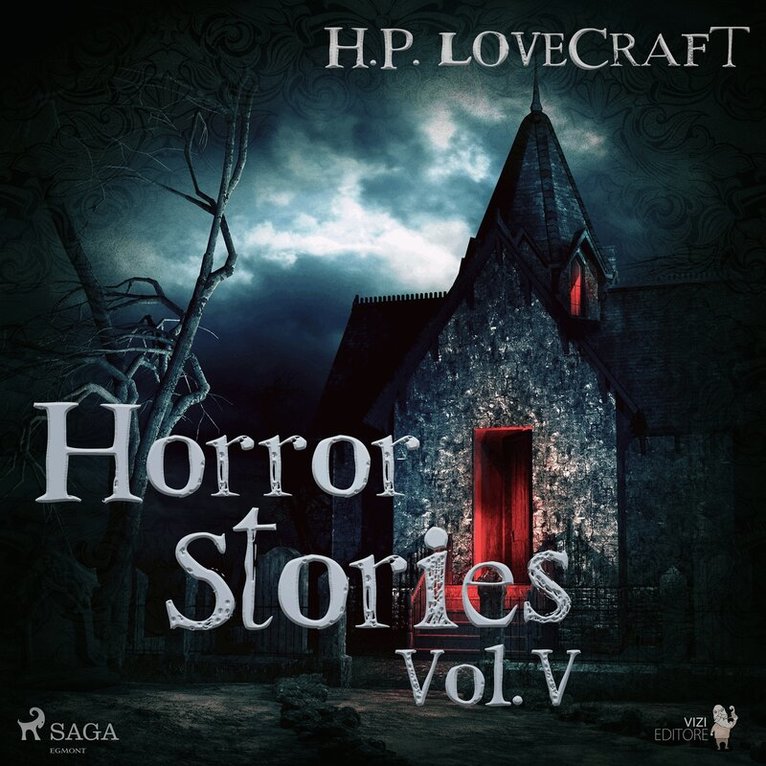 H. P. Lovecraft - H. P. Lovecraft – Horror Stories Vol. V, Ljudbok