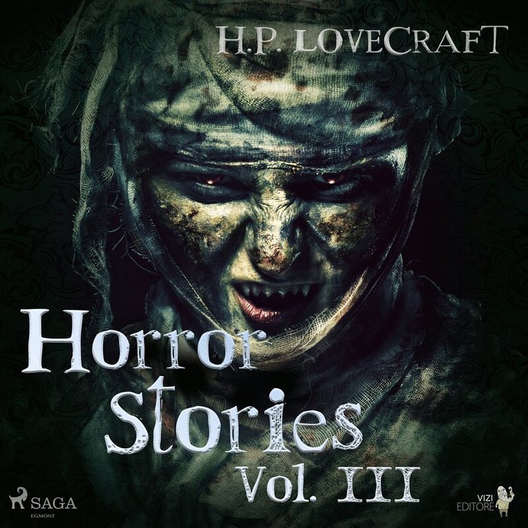 H. P. Lovecraft - H. P. Lovecraft – Horror Stories Vol. III, Ljudbok