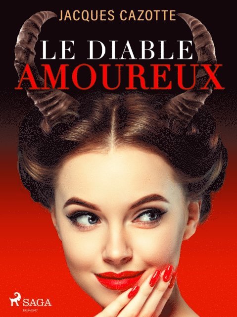 Jacques Cazotte - Le Diable Amoureux, E-bok