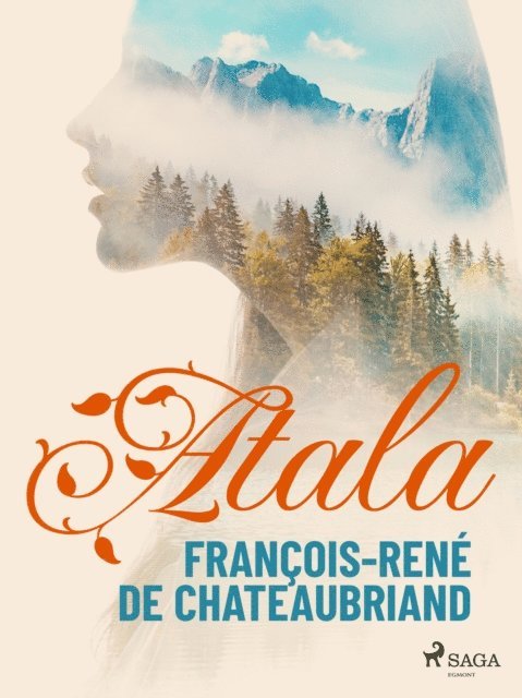 Francois-Rene de Chateaubriand - Atala, E-bok