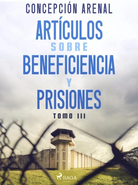 Concepcion Arenal - Artículos sobre beneficiencia y prisiones. Tomo III, E-bok