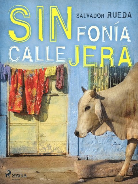 Salvador Rueda - Sinfonía callejera, E-bok