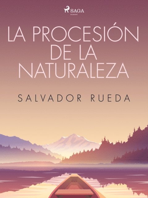 Salvador Rueda - La procesión de la naturaleza, E-bok